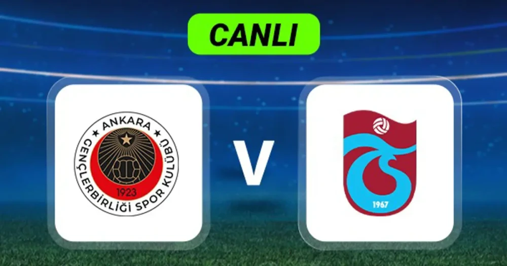 Gençlerbirliği - Trabzonspor Maçı: Kritik Mücadelede Son Durum