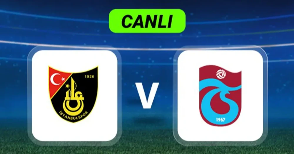 İstanbulspor - Trabzonspor Maçı Canlı Anlatımı