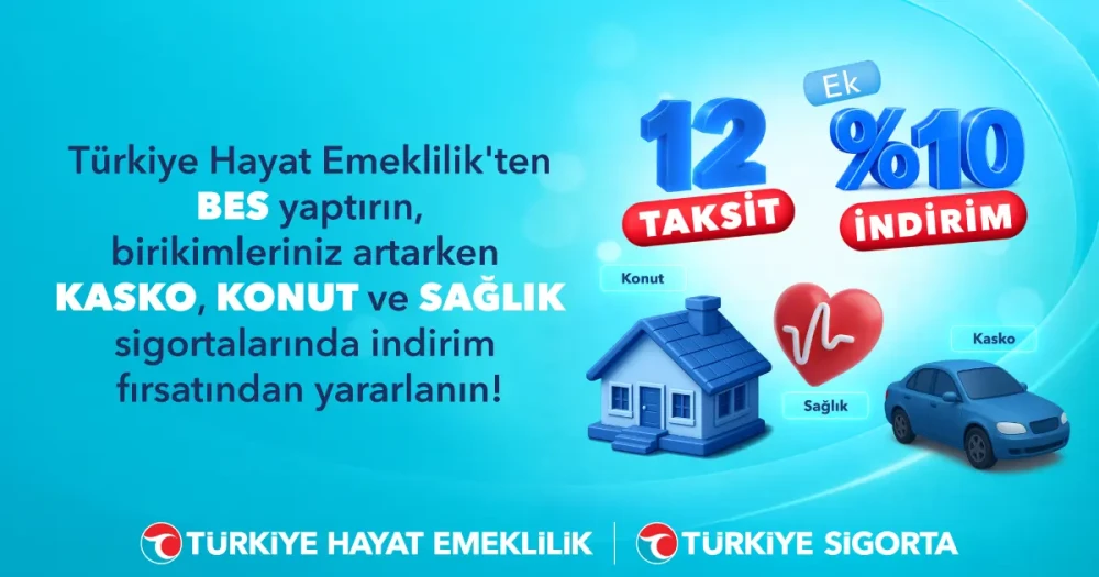 Türkiye Hayat Emeklilik'ten BES Katılımcılarına Özel Sigorta Avantajları