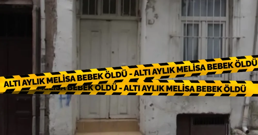Altı Aylık Bebek Hayatını Kaybetti: Anne ve Bakıcı Tutuklandı