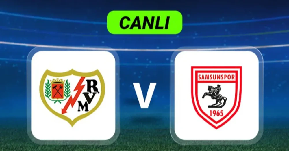 Rayo Vallecano - Samsunspor Maçı: Samsunspor'un Avrupa Umutları Tehlikede